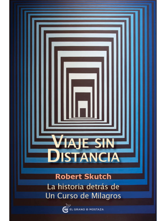 Viaje sin distancia de Robert Skutch