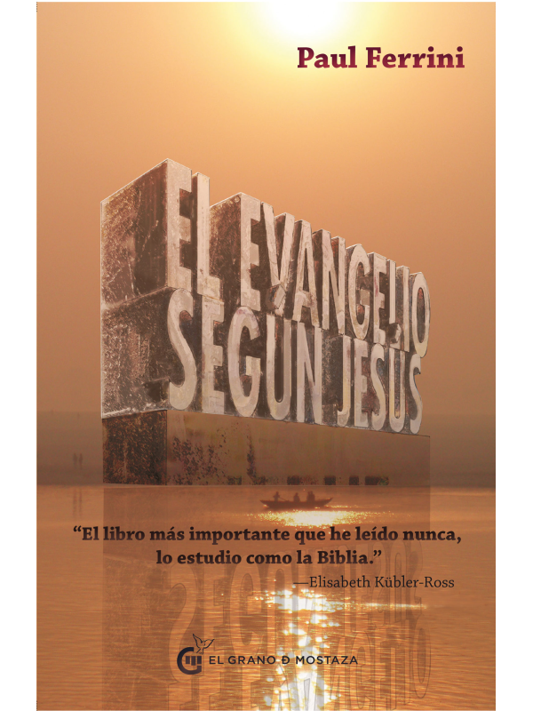 El evangelio según Jesús de Paul Ferrini