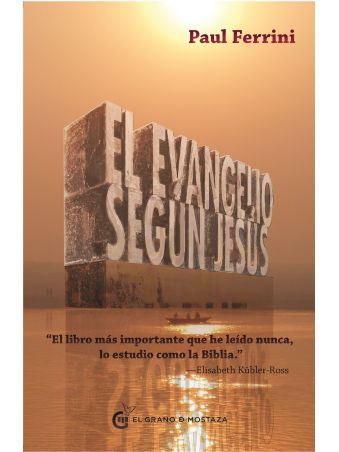 El evangelio según Jesús de Paul Ferrini