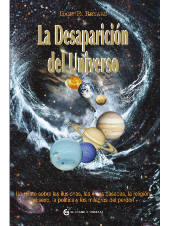 La desaparición del universo de Gary R. Renard