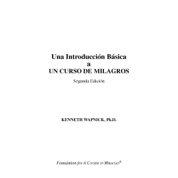 Una introducción básica a Un Curso de Milagros de Kenneth Wapnick
