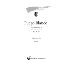 Fuego blanco, segunda edición, volumen 1