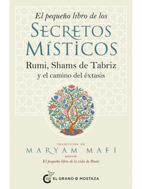 El pequeño libro de los secretos místicos – Sabiduría de Rumi y Shams
